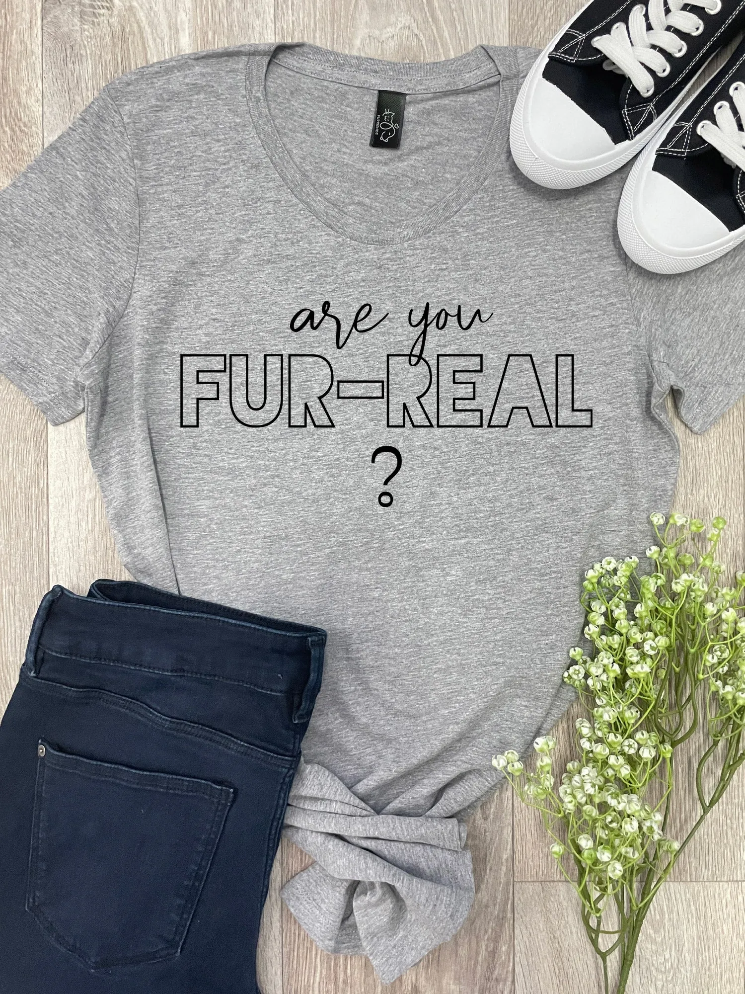 Are You Fur-Real? Chelsea Slim Fit Tee